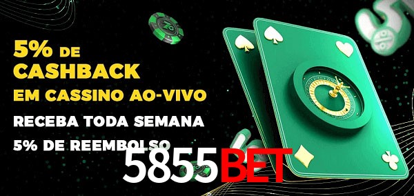 Promoções do cassino ao Vivo 5855bet
